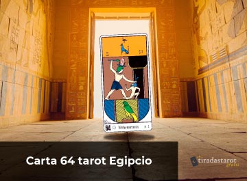 Carta 64 Tarot Egipcio